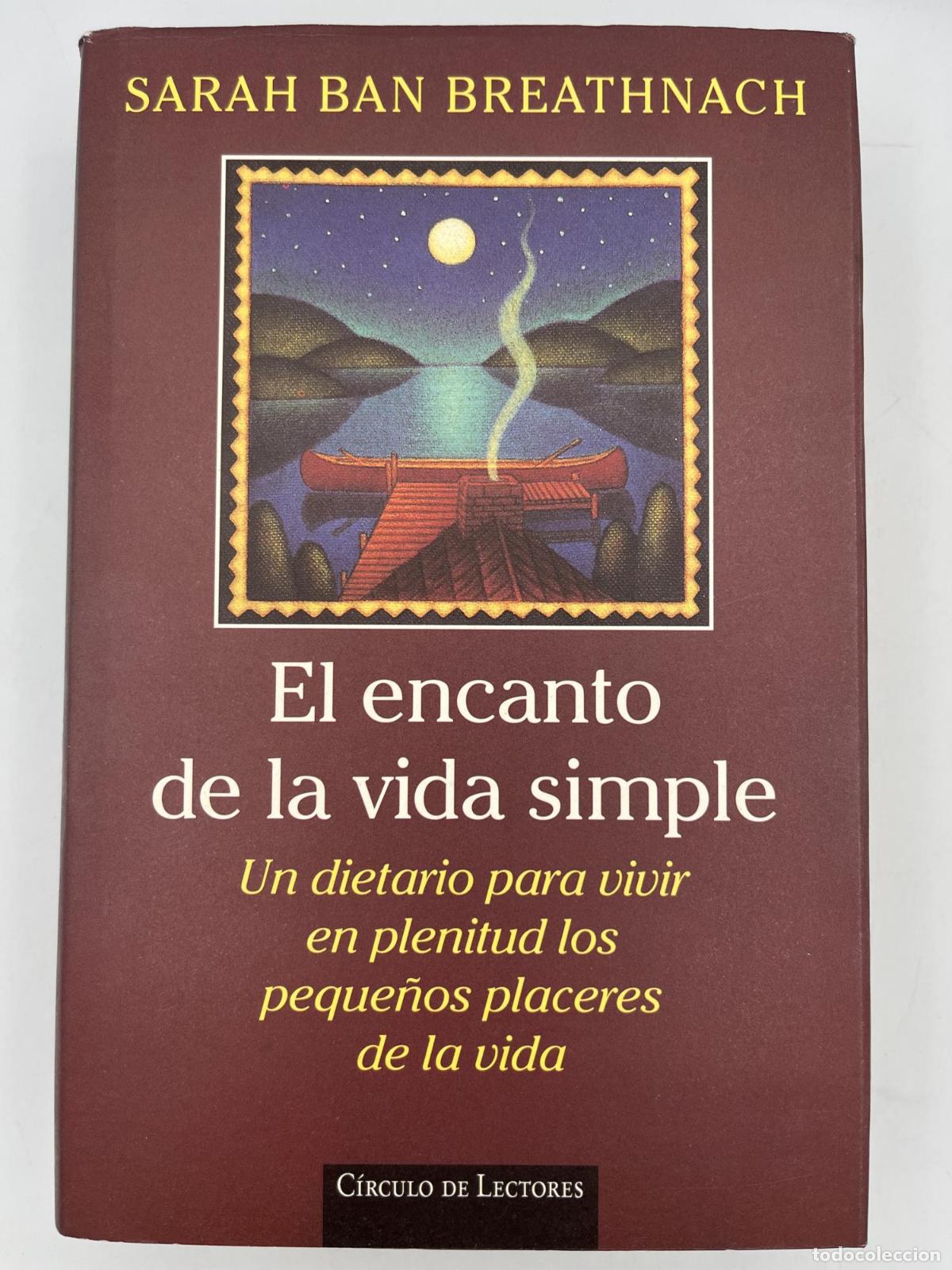 Gebrauchte B&uuml;cher: El encanto de la vida simple - Sarah Ban Breathnach