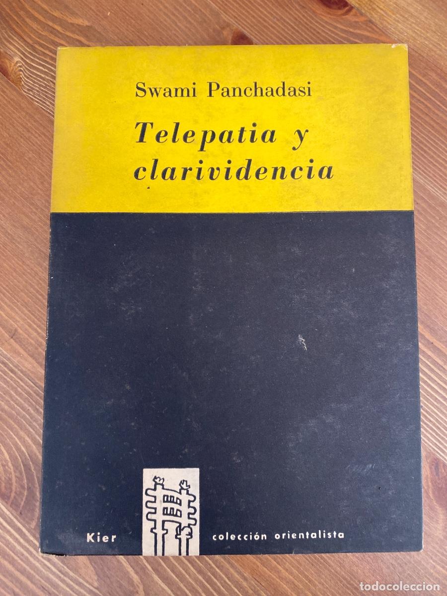 Libros de segunda mano: SWAMI PANCHADASI : TELEPAT&Iacute;A Y CLARIVIDENCIA KIER, 1966