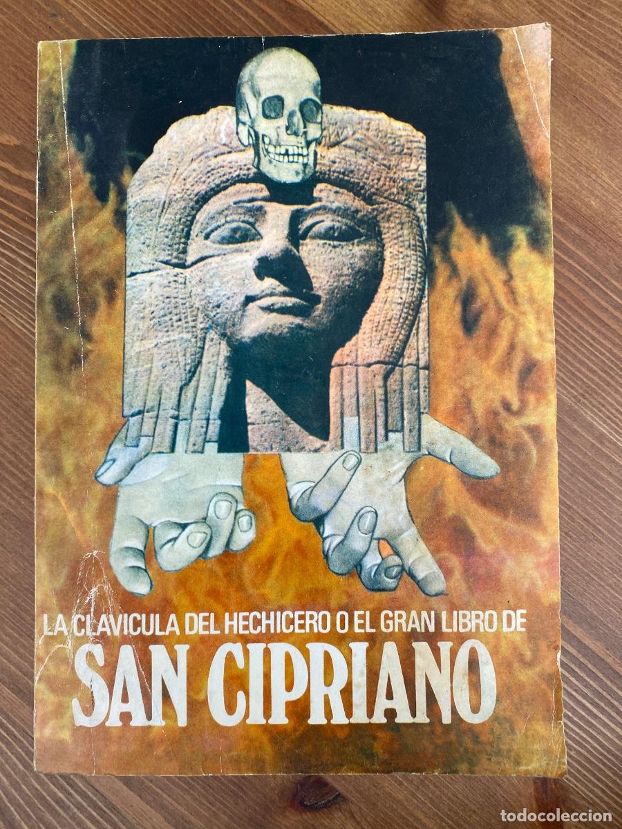 Libros de segunda mano: La clav&iacute;cula del hechicero o el gran libro de San Cipriano. Colecci&oacute;n ciencias ocultas 1970