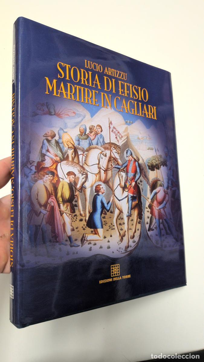 Libros de segunda mano: Storia di Efisio martire in Cagliari - Artizzu, Lucio