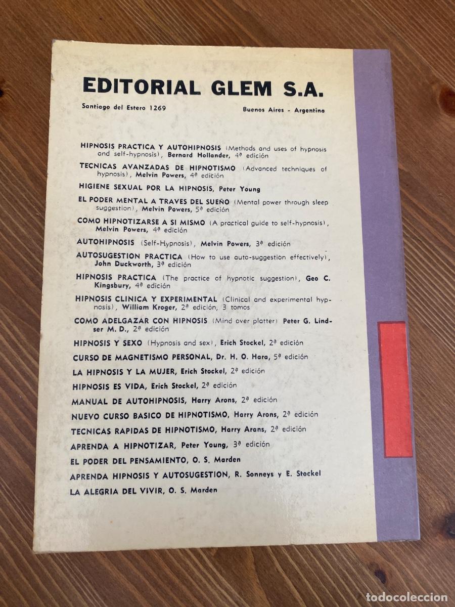 Libros de segunda mano: COMO HIPNOTIZARSE A SI MISMO MELVIN POWERS ED. GLEM - Foto 4
