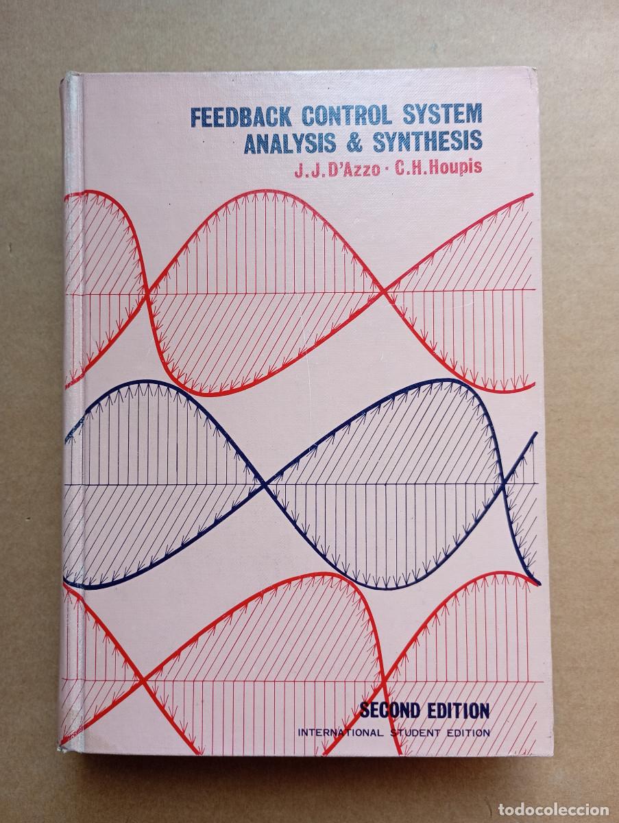 Libros de segunda mano: Freedback control system analisys & syntesis j.j d'azzo c.h. houpis