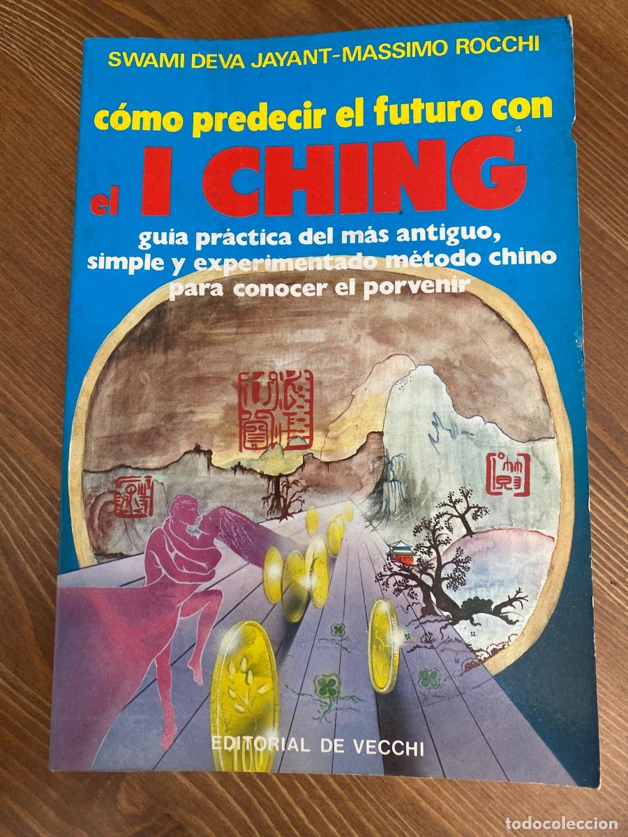 Libros de segunda mano: C&oacute;mo percibir el futuro con el I Ching - SWAMI DEVA JAYANT, MASSIMO ROCCHI 1984