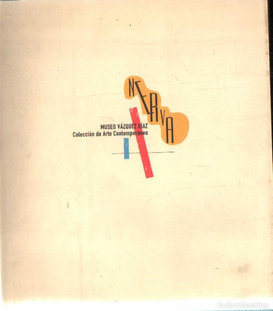 Libros de segunda mano: MUSEO V&Aacute;ZQUEZ D&Iacute;AZ. COLECCI&Oacute;N DE ARTE CONTEMPOR&Aacute;NEO. VV.AA. A-LHVA-196