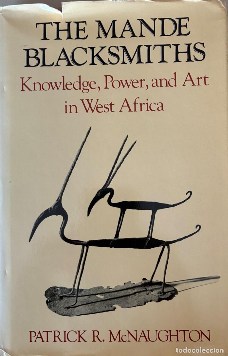 Libros de segunda mano: The Mande Blacksmiths. Knowledge, Power and Art in West Africa