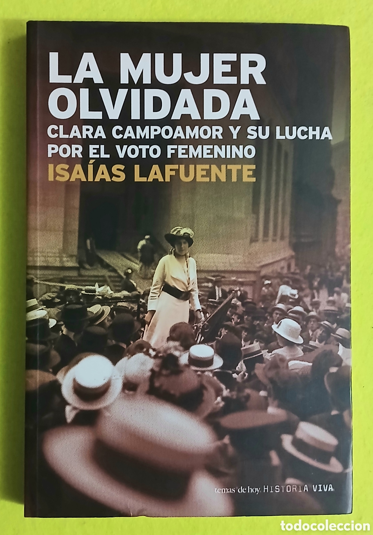 Libros de segunda mano: La mujer olvidada, Clara Campoamor y su lucha por el voto femenino