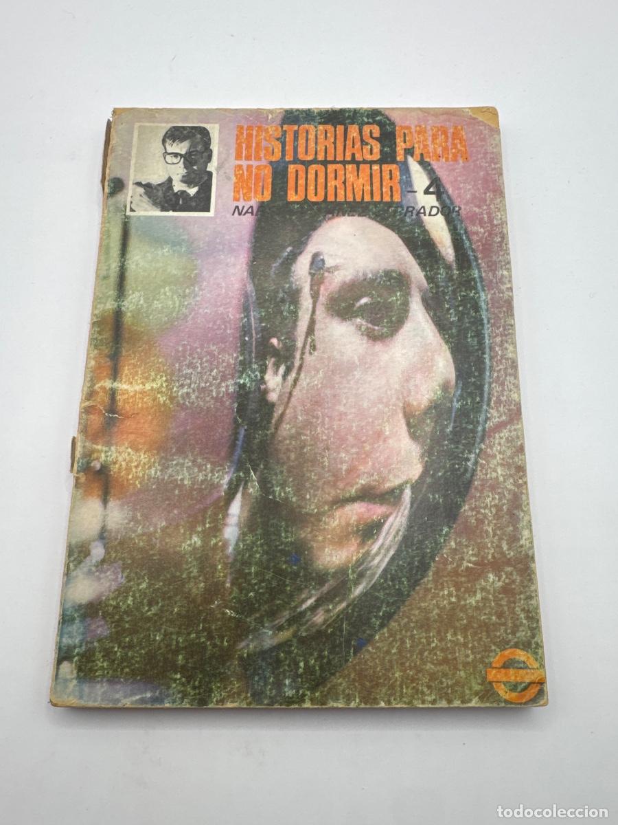 Libros de segunda mano: HISTORIAS PARA NO DORMIR N&ordm; 4 &ndash; NARCISO IB&Aacute;&Ntilde;EZ SERRADOR &ndash; LIBRO ANTIGUO DE TERROR &ndash; NARRACIONES
