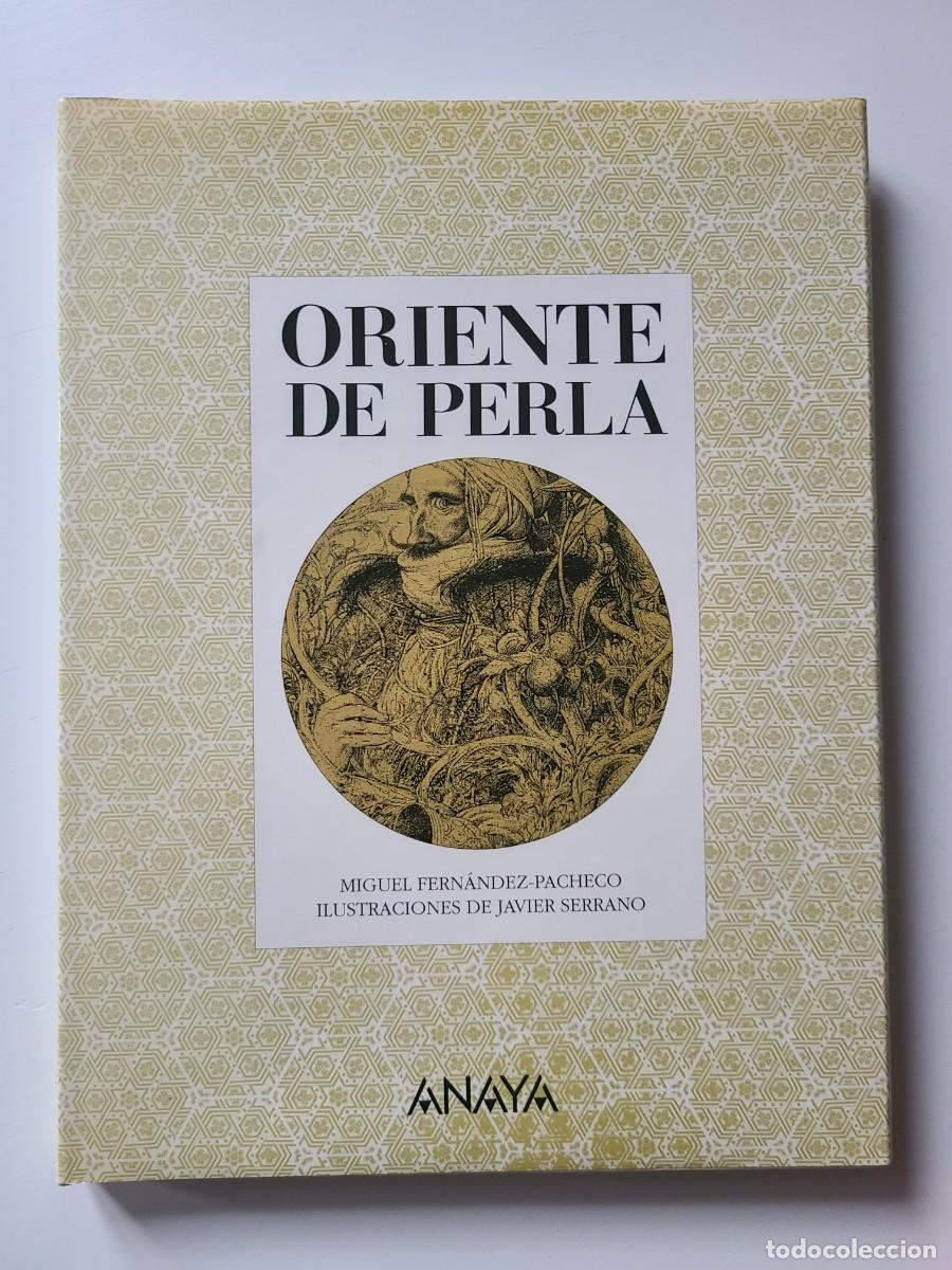 Libros de segunda mano: Oriente de Perla, Miguel Fern&aacute;ndes-Pacheco