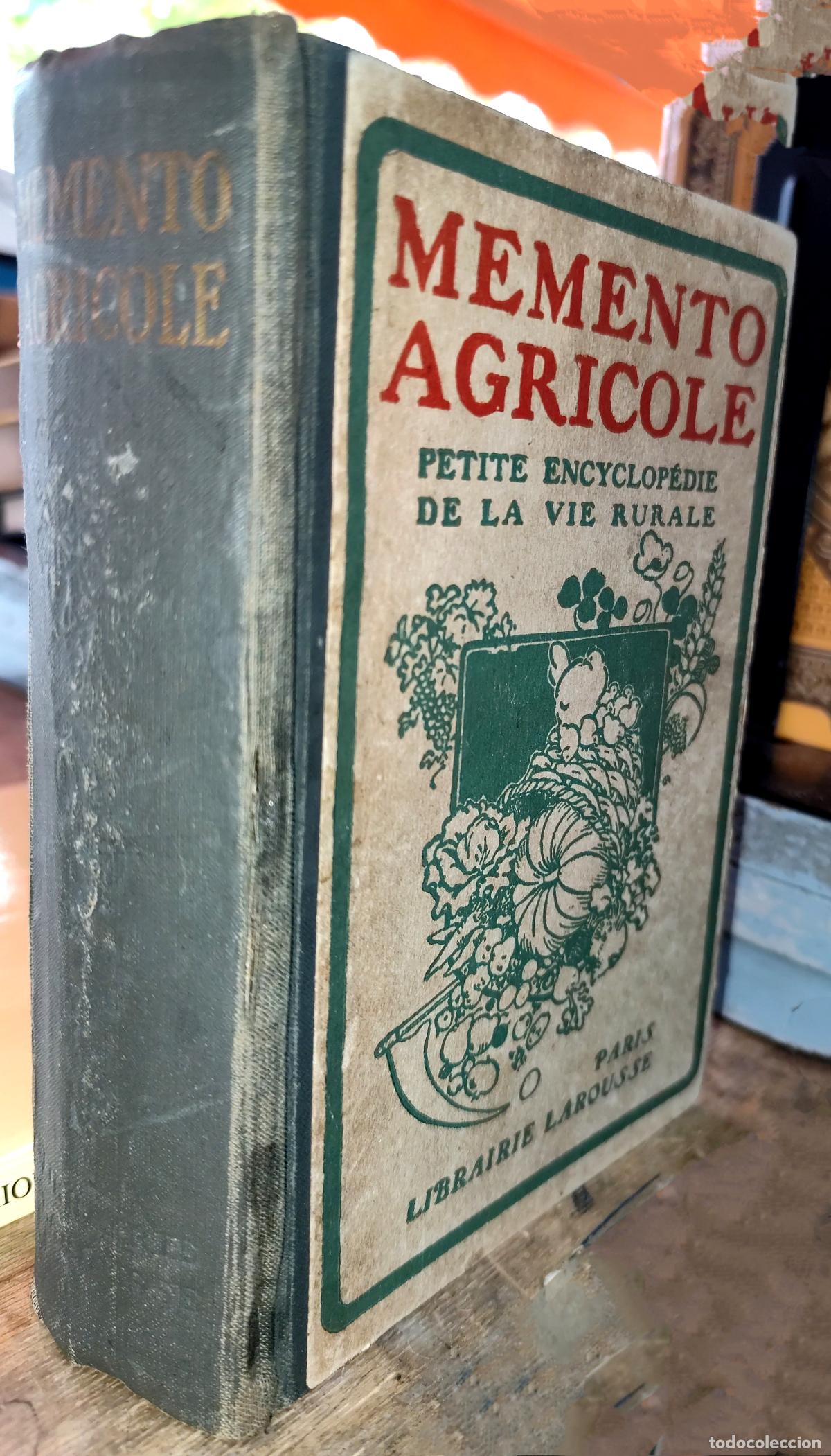 Libros de segunda mano: MEMENTO AGRICOLE. PETITE ENCYCLOPEDIE DE LA VIE RURALE. (COMPENDIO AGROPECUARIO EN FRANC&Eacute;S)