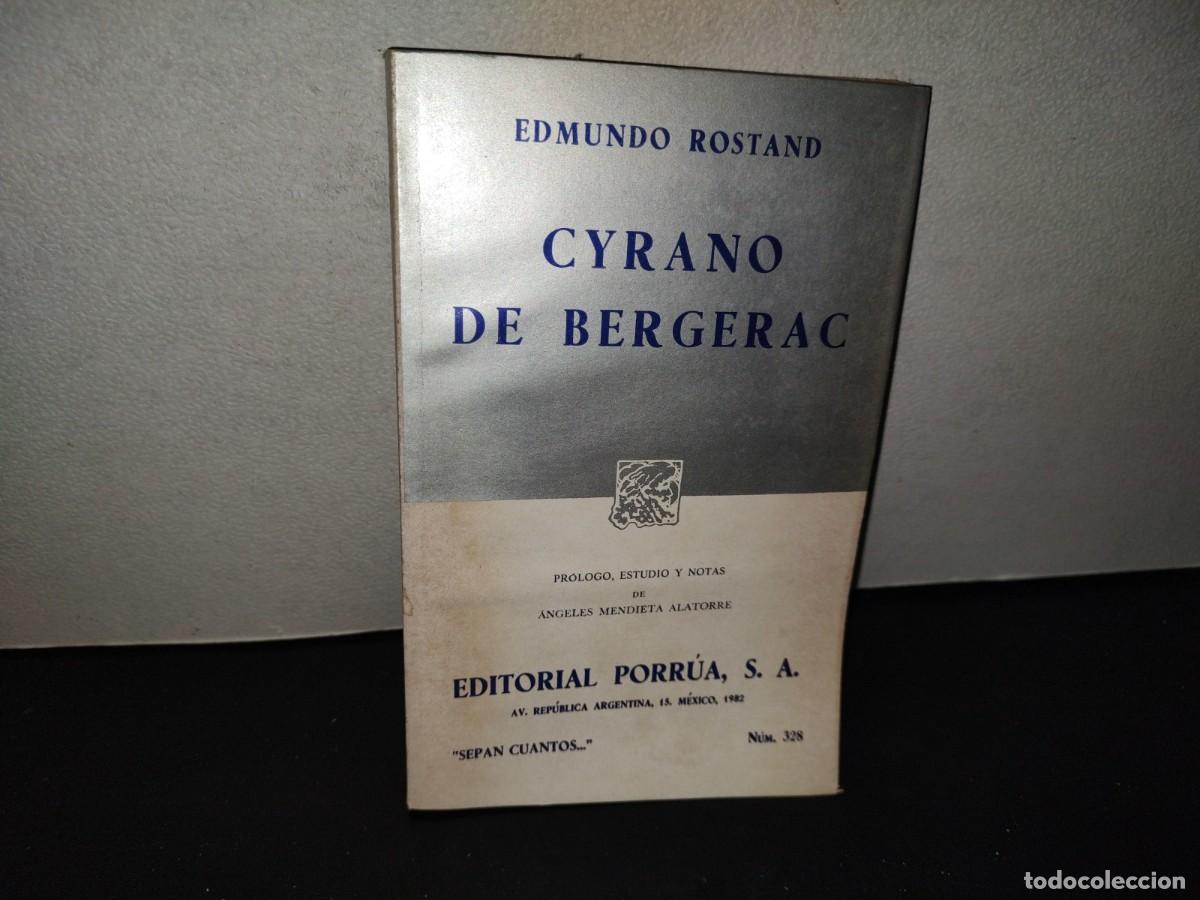 Libros de segunda mano: 223- Cyrano De Bergerac - Edmundo Rostand - Editorial Porr&uacute;a. &rdquo;Sepan Cuantos...&rdquo; - 1977