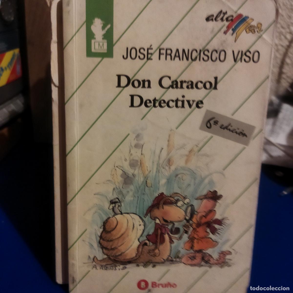 Libros de segunda mano: Don Caracol detective Jos&eacute; francisco viso