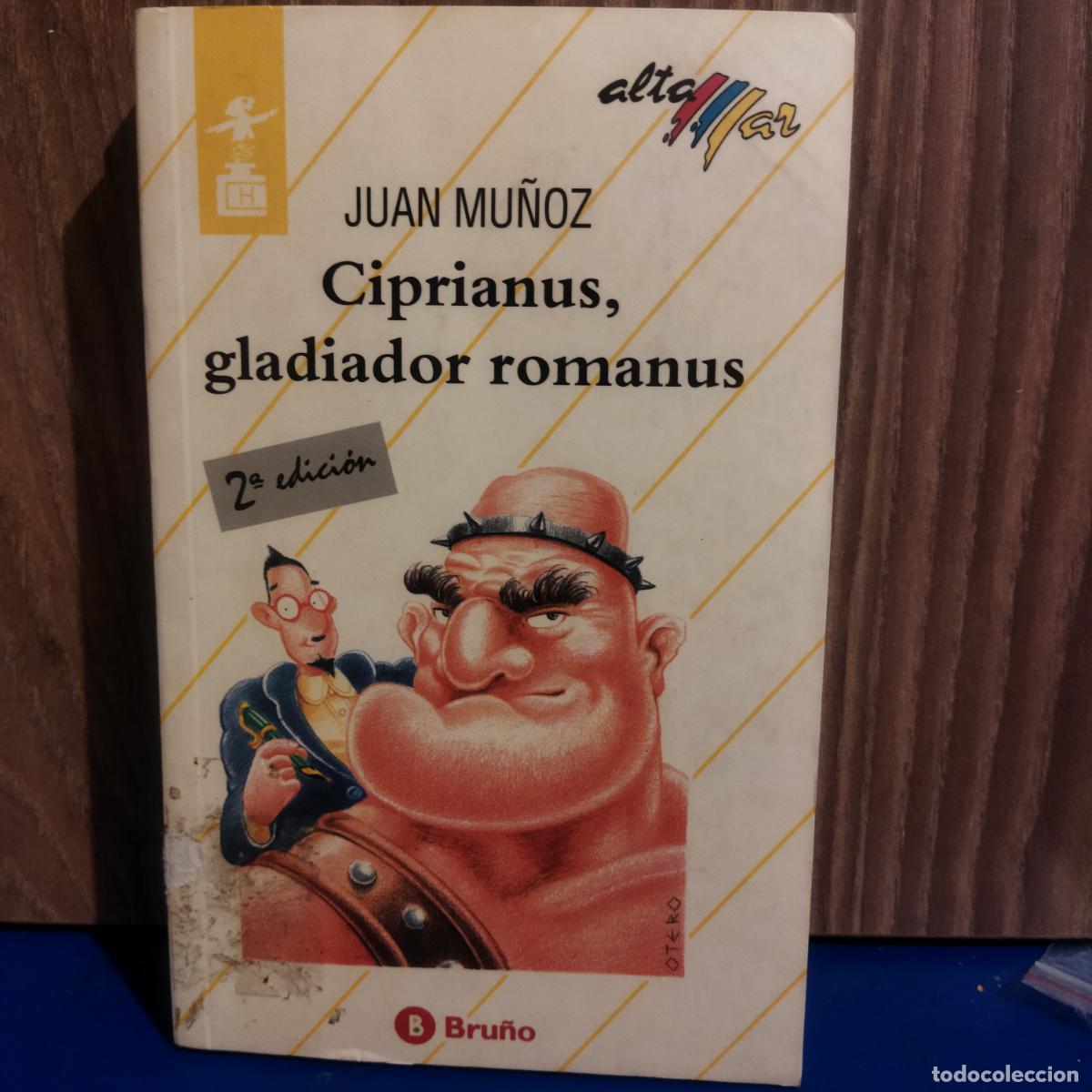 Libros de segunda mano: Ciprianus gladiador Romanus