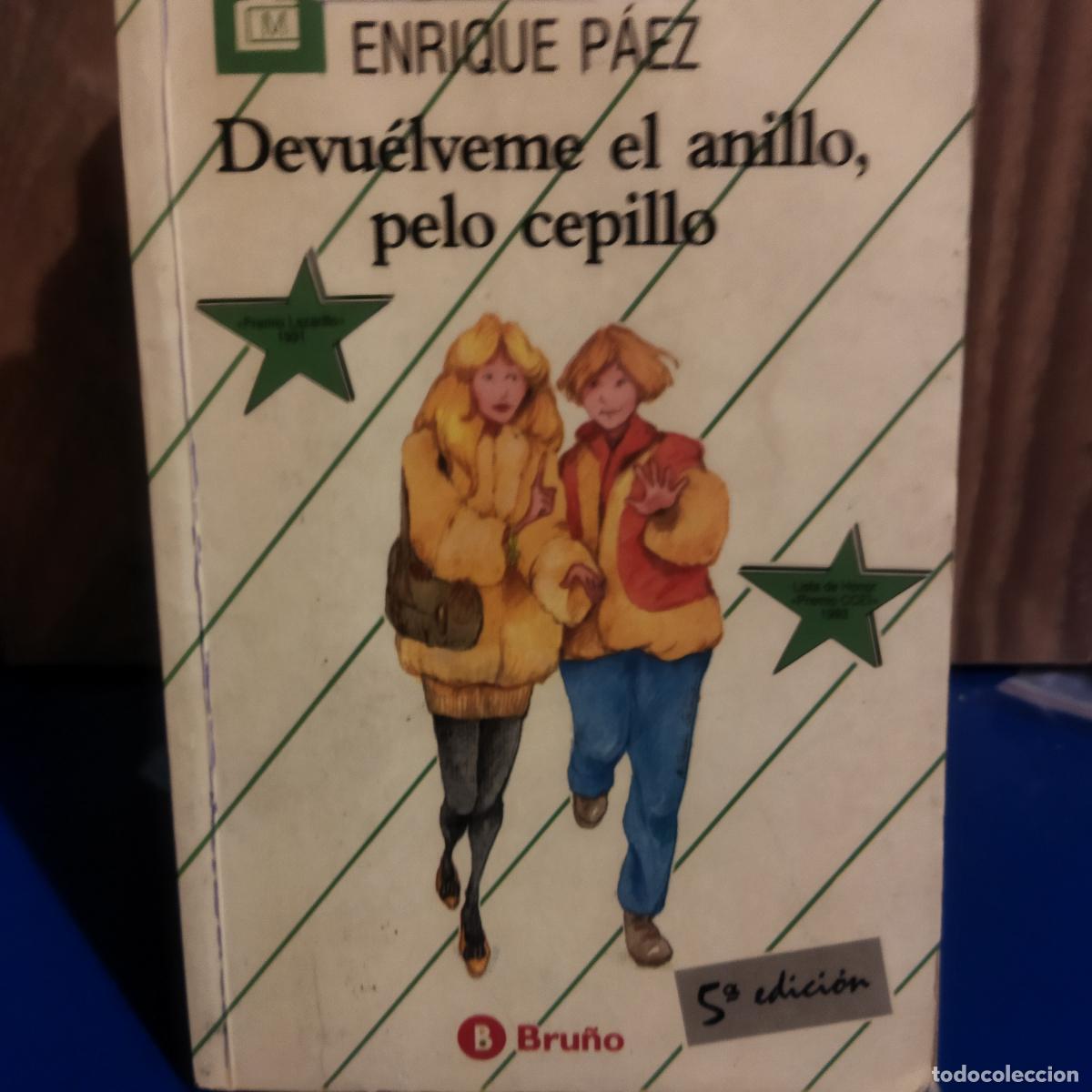 Libros de segunda mano: Devu&eacute;lveme el anillo pelo cepillo