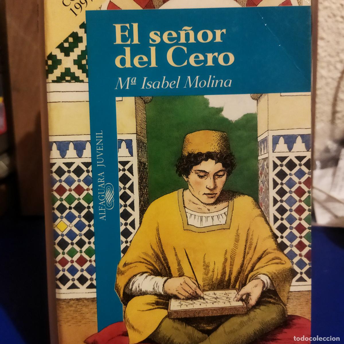 Libros de segunda mano: El se&ntilde;or del cero mar&iacute;a Isabel Molina
