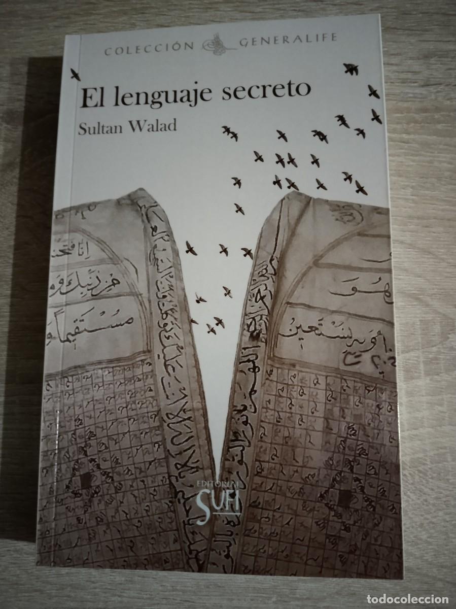 Libros de segunda mano: LENGUAJE SECRETO, EL - Walad, Sultan - Foto 1