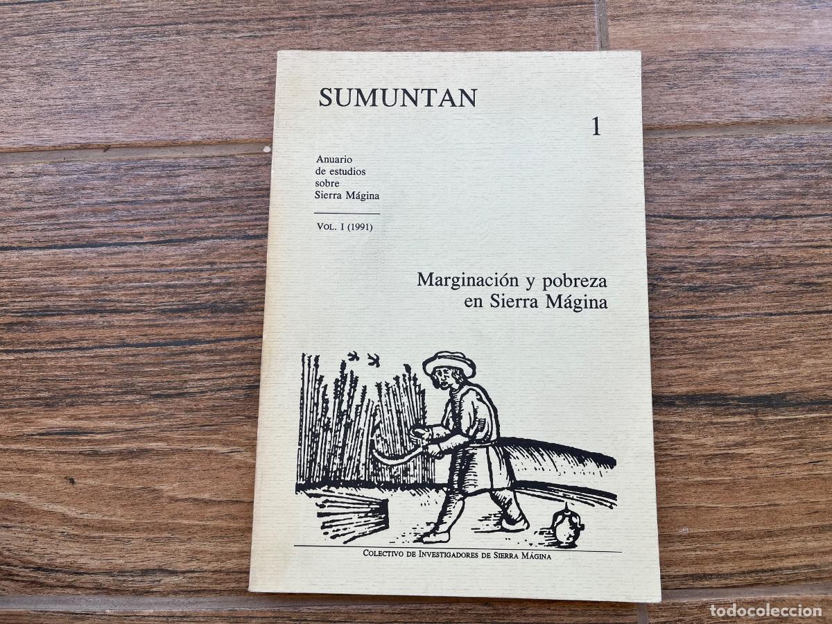 Libros de segunda mano: SUMUNTAN.-REVISTA DE ESTUDIOS SOBRE SIERRA MAGINA - MARGINACION Y POBREZA