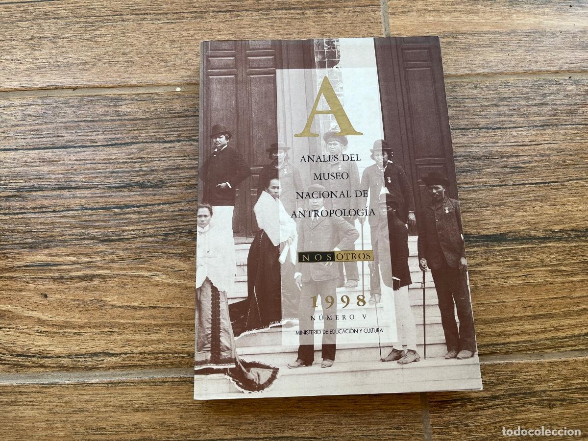 Libros de segunda mano: Anales del Museo Nacional de Antropolog&iacute;a 1998