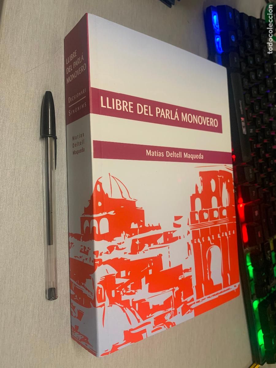Libros de segunda mano: LLIBRE DEL PARL&Aacute; MONOVERO / MAT&Iacute;AS DELTELL MAQUEDA / MUNOVE 2012 (MON&Oacute;VAR)