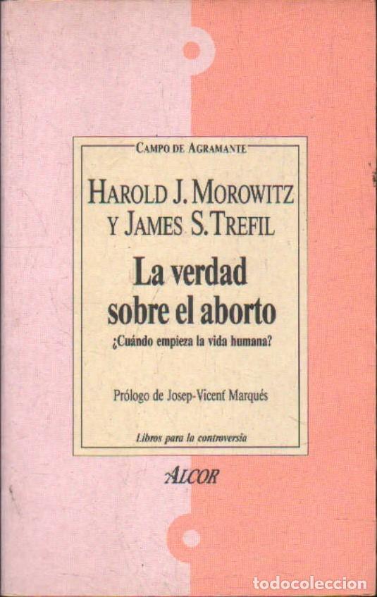 Libros de segunda mano: LA VERDAD SOBRE EL ABORTO. &iquest;CU&Aacute;NDO EMPIEZA LA VIDA HUMANA?. A-CIE-578