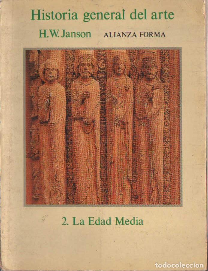 Libros de segunda mano: HISTORIA GENERAL DEL ARTE. JASON, H. W. A-ART-5168