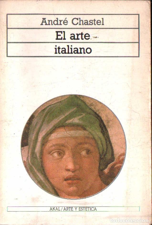 Libros de segunda mano: EL ARTE ITALIANO. CHASTEL, ANDR&Eacute;. A-ART-5171
