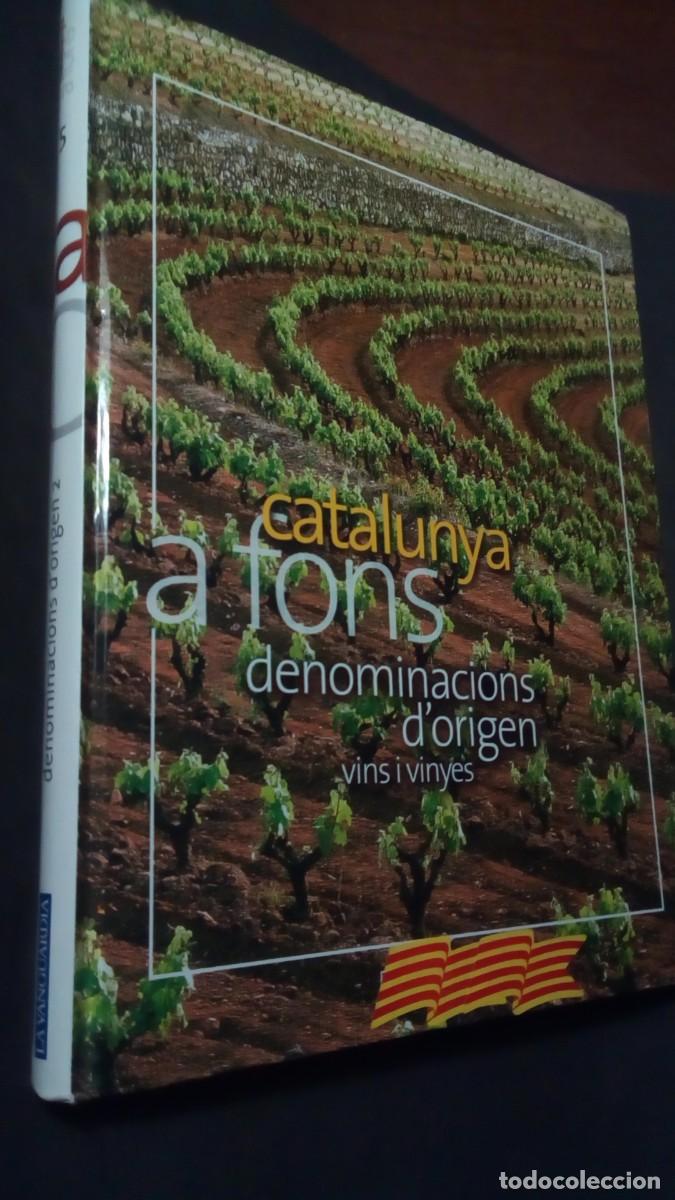 Libros de segunda mano: CATALUNYA A FONS / 5 / DENOMINACIONS D'ORIGEN - VINS I VINYES / ED: LA VANGUARDIA / LIBRO NUEVO.