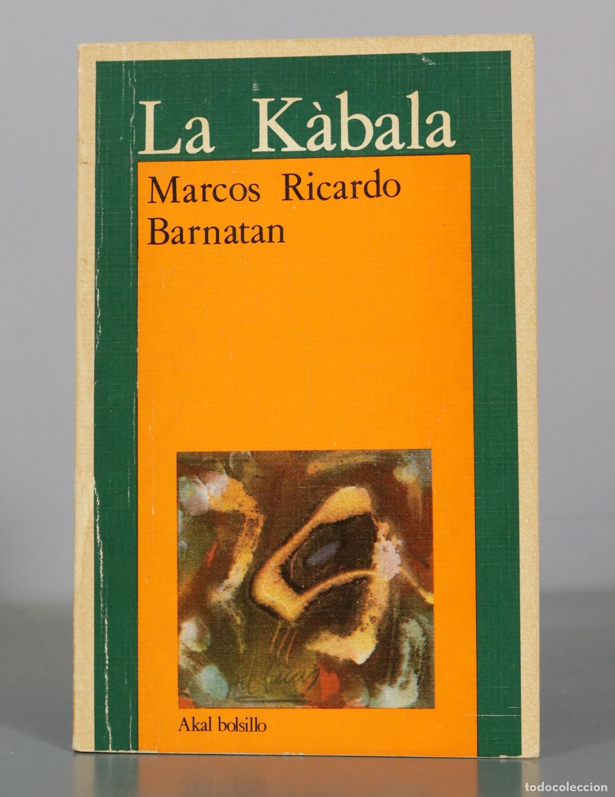 Libros de segunda mano: La Kabala - Marcos Ricardo Barnatan - Akal