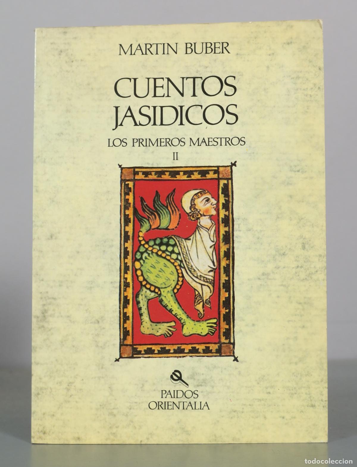 Libros de segunda mano: Cuentos Jasidicos - Los Primeros Maestros II - Martin Buber - Paidos Orientalia