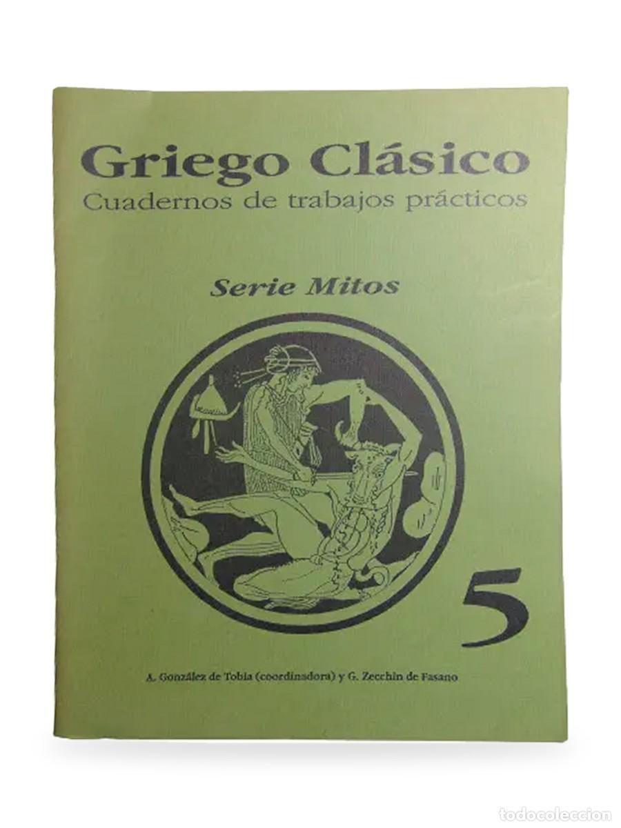 Libros de segunda mano: Griego cl&aacute;sico &mdash; Cuadernos de trabajos pr&aacute;cticos 5. Serie Mitos &mdash; 1996 &mdash; LM