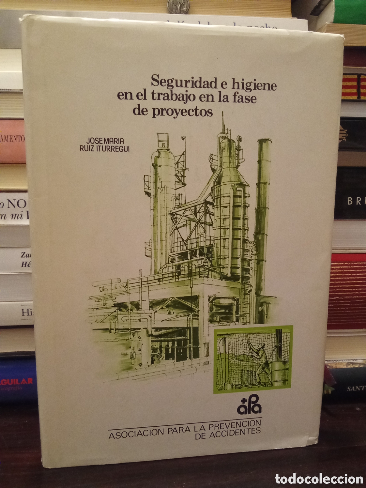 Libros de segunda mano: Seguridad e higiene en el trabajo en la fase de proyectos - JOSE MAR&Iacute;A RUIZ ITURREGUI