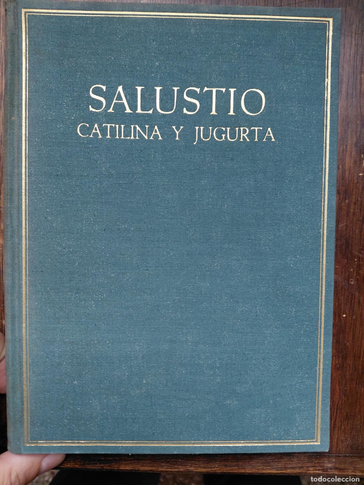 Libros de segunda mano: Catalina y Jugurta. Volumen I. - SALUSTIO CRISPO