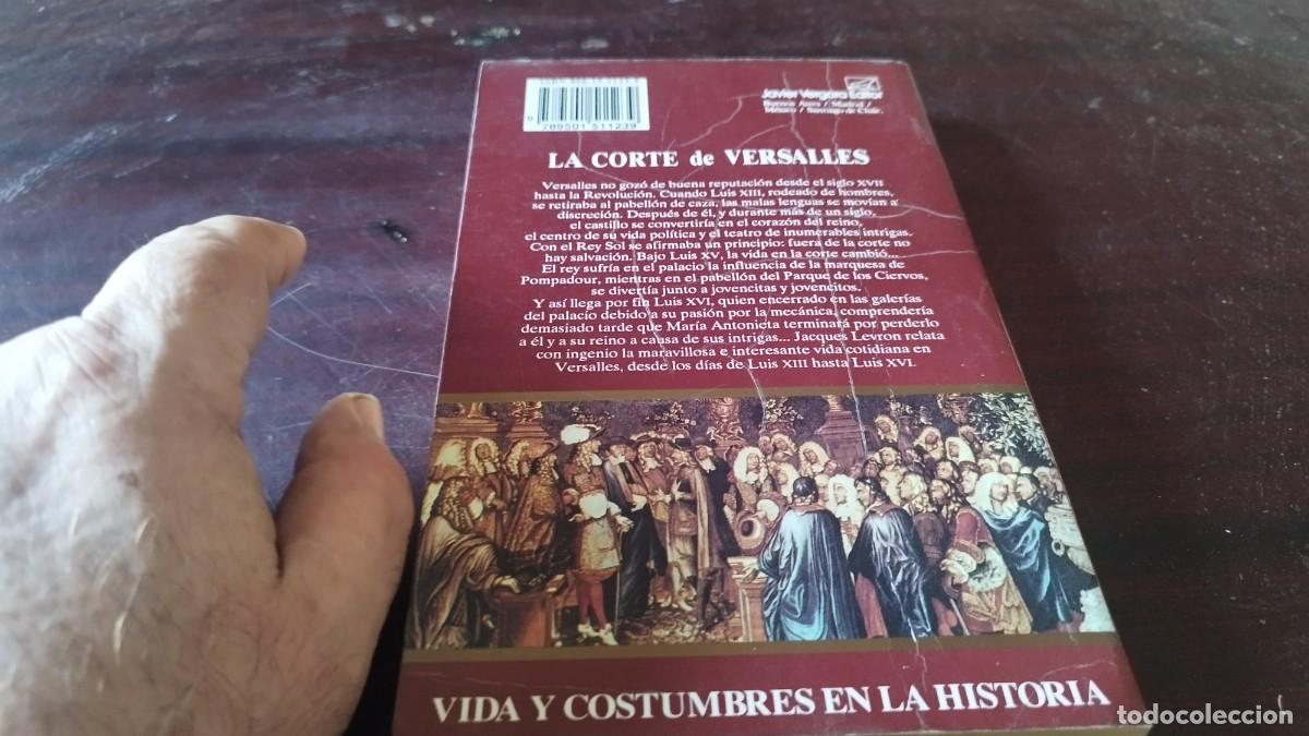 Libros de segunda mano: LA CORTE DE VERSALLES / JACQUES LEVRON / CJA 605 / VERGARA / - Foto 3