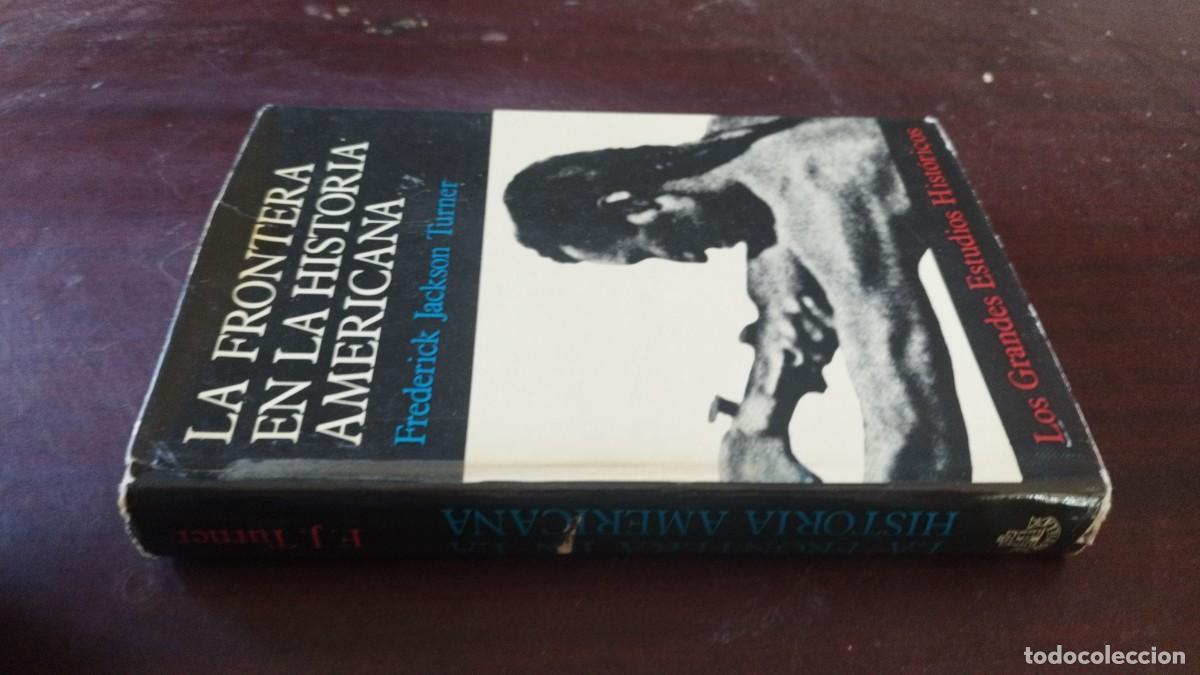 Libros de segunda mano: LA FRONTERA EN LA HISTORIA AMERICANA / FREDERICK JACKSON TURNER / CJA 607 / CASTILLA