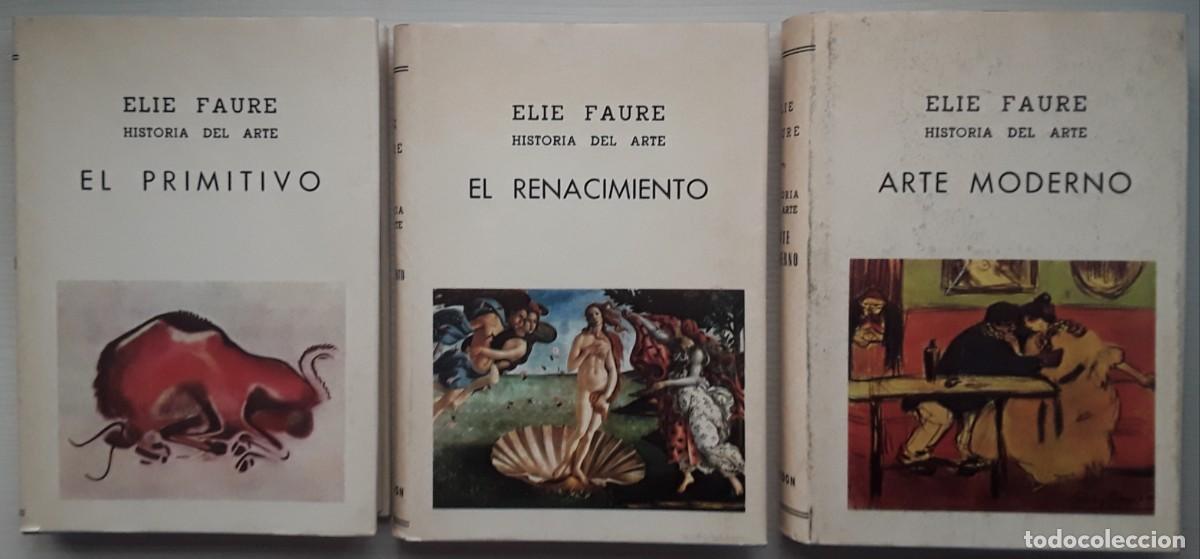 Libros de segunda mano: ELIE FAURE. HISTORIA DEL ARTE: PRIMITIVO, RENACIMIENTO Y MODERNO.