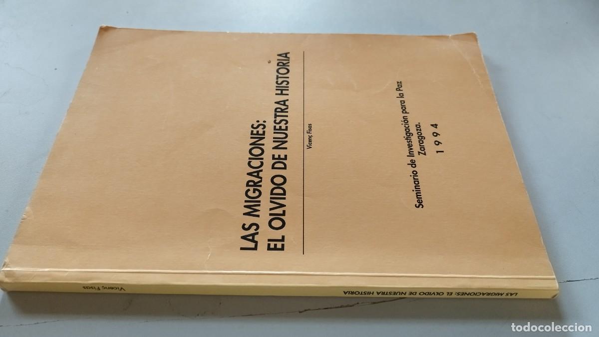 Libros de segunda mano: LAS MIGRACIONES: EL OLVIDO DE NUESTRA HISTORIA / VICENS FISAS / GRAV 26