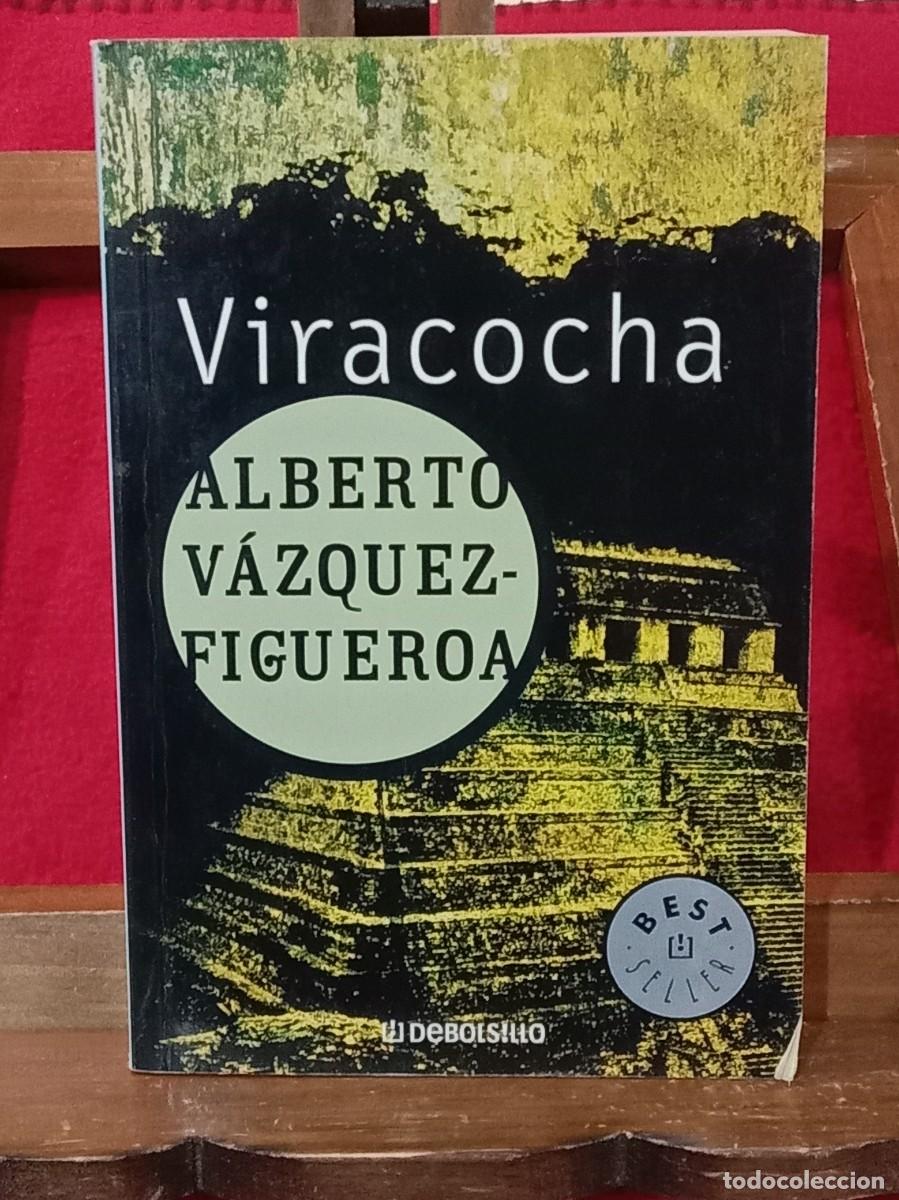 Libros de segunda mano: Viracocha - Alberto V&aacute;zquez Figueroa - Edit. Debolsillo. 2003 - Foto 1