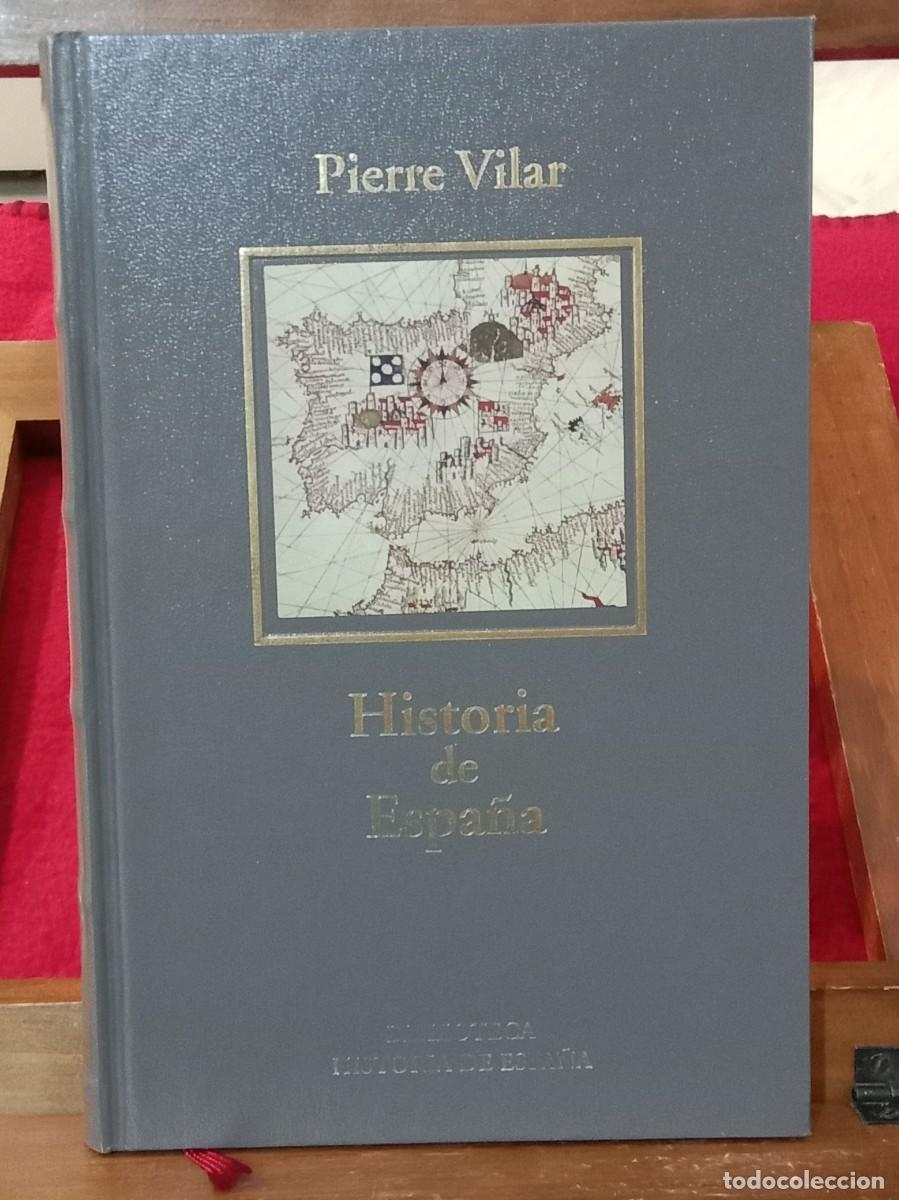 Libros de segunda mano: Historia de Espa&ntilde;a - Pierre Vilar - Edit. RBA, Coleccionables. S.A. 2005