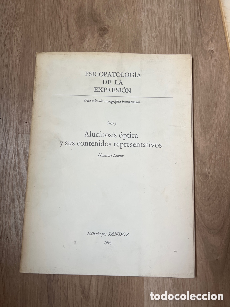 Libros de segunda mano: PSICOPATOLOG&Iacute;A DE LA EXPRESI&Oacute;N - SERIE 3 Alucinosis optica y sus contenidos representativos - 1963