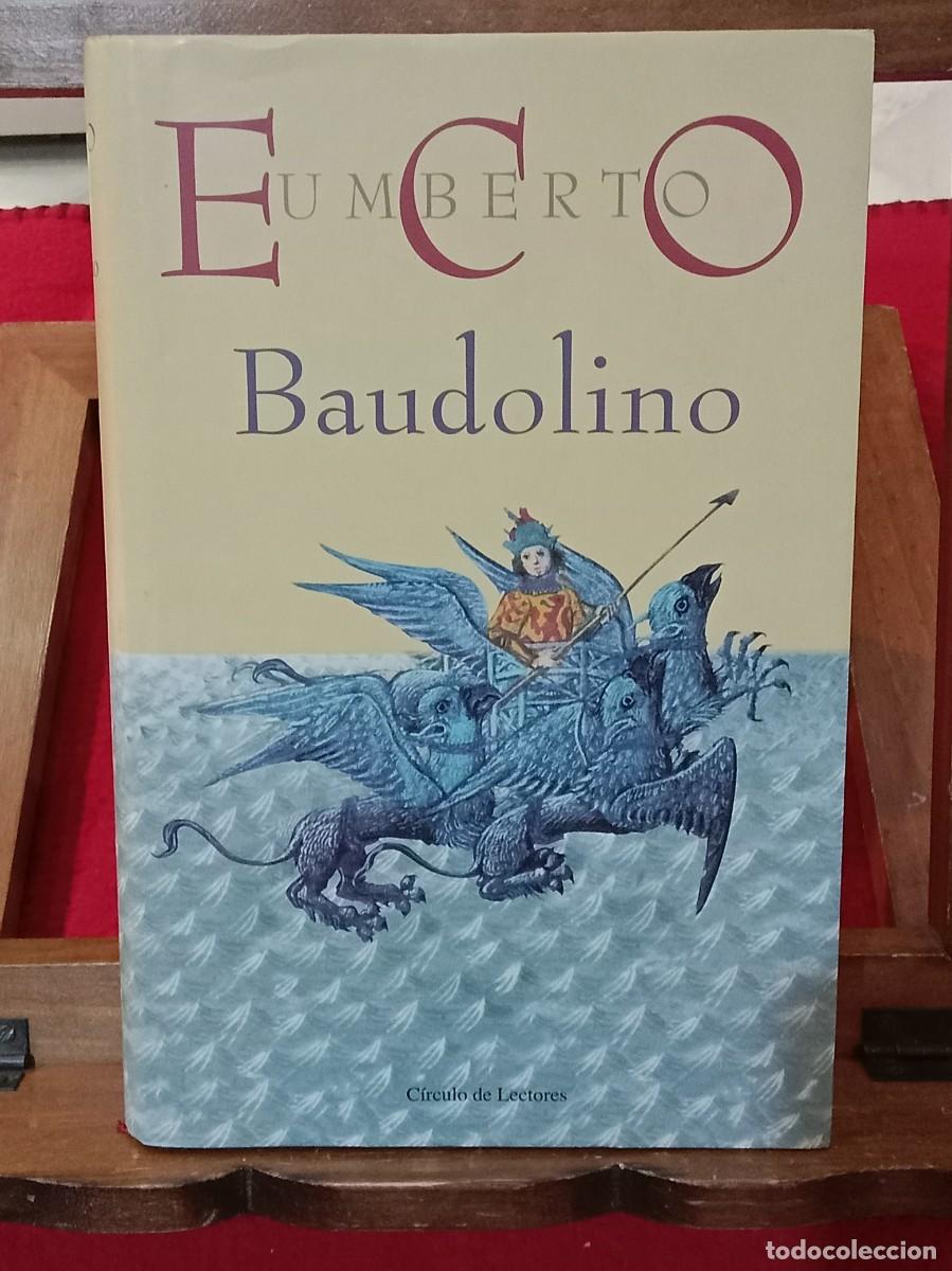 Libros de segunda mano: Baudolino - Umberto Eco - Edit. C&iacute;rculo de Lectores. S.A. 2001