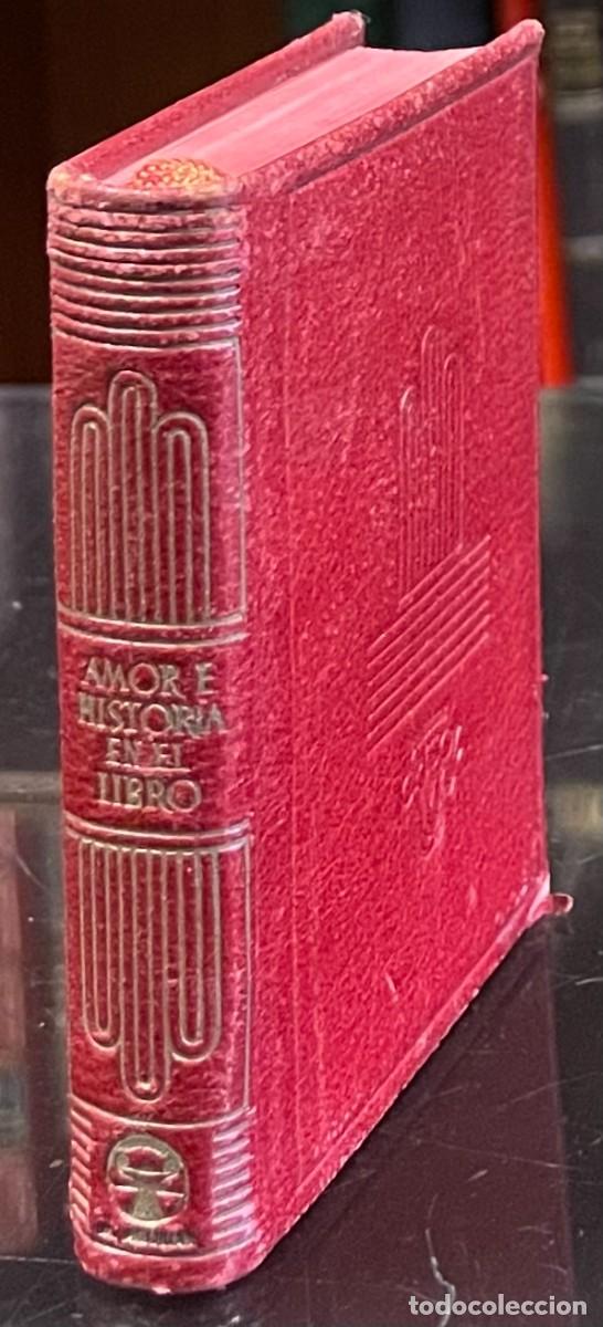 Libros de segunda mano: Amor e Historia en el Libro. Filobibli&oacute;n. Negro sobre Blanco. Crisolin n&ordm; 0