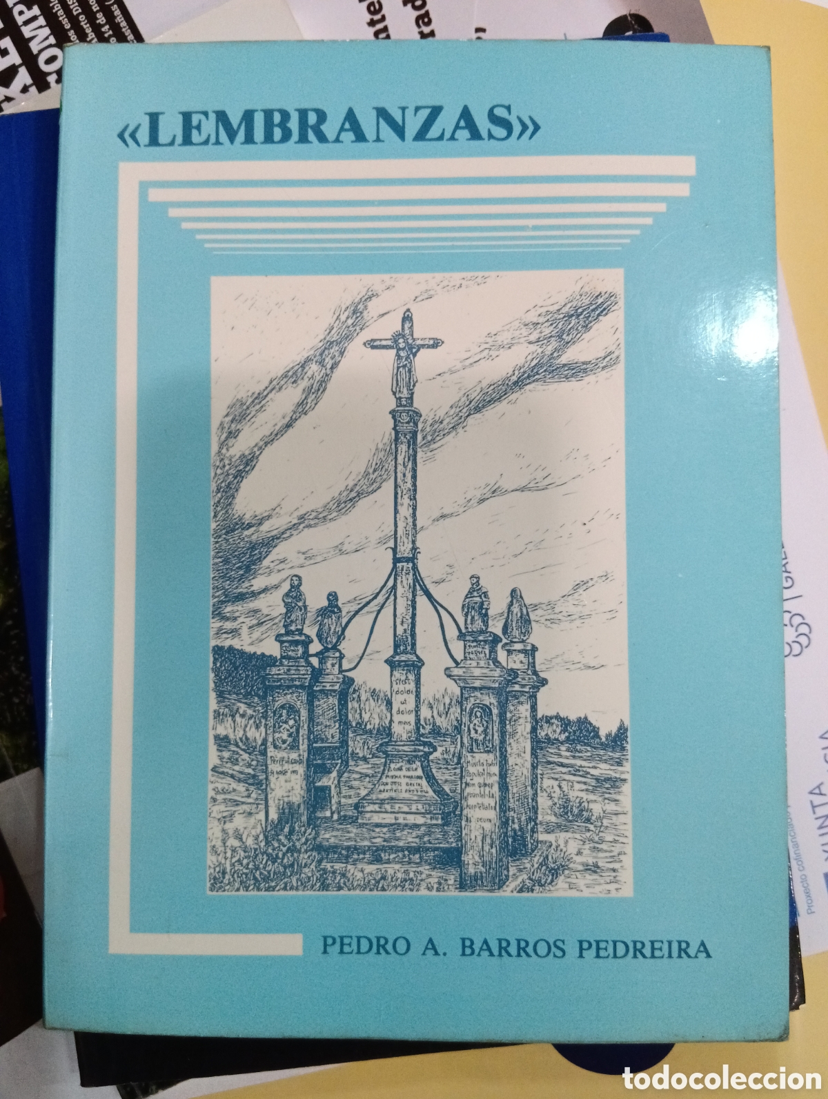 Gebrauchte B&uuml;cher: Lembranzas - Pedro Antonio Barros Pedreira - Barros Pedreira, 1985