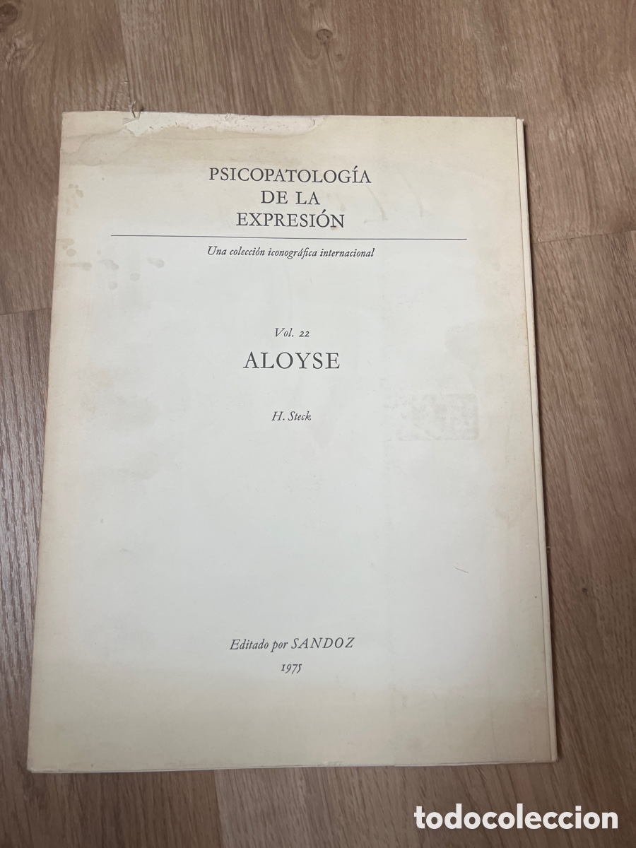 Libros de segunda mano: Psicopatolog&iacute;a de la expresi&oacute;n. Aloyse. Vol 22 - H. Steck
