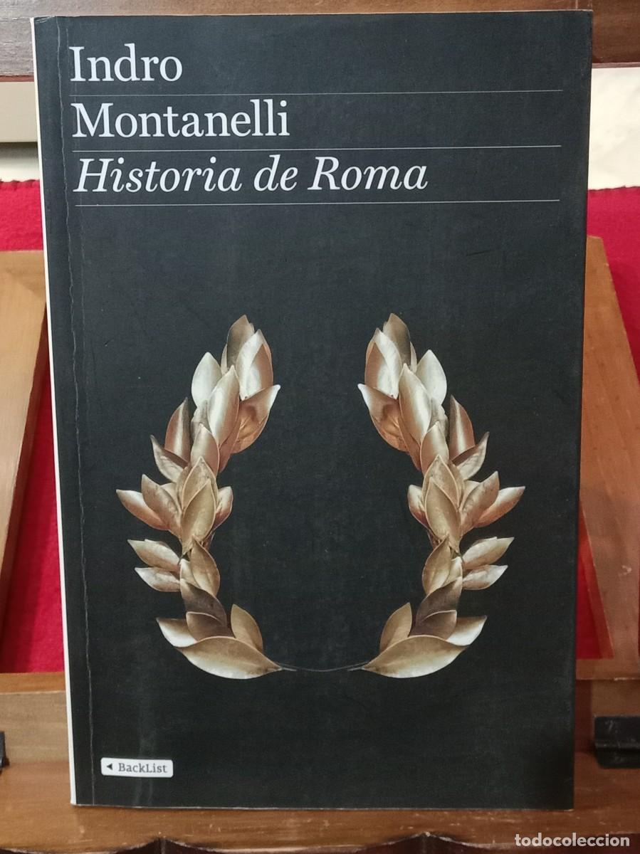 Libros de segunda mano: Historia de Roma - Indro Montanelli - Edit. Editorial Planeta. S.A. 2009