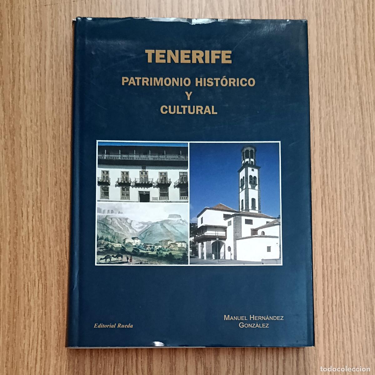Libros de segunda mano: Libro TENERIFE - PATRIMONIO HIST&Oacute;RICO Y CULTURAL | MANUEL HERN&Aacute;NDEZ | RUEDA | Tenerife - Canarias