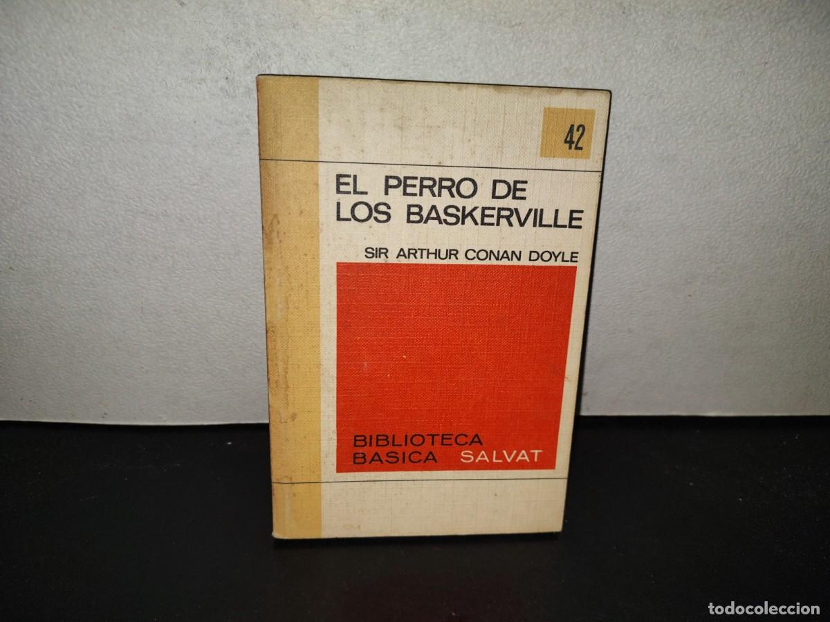Libros de segunda mano: 223- El Perro De Los Baskerville - Sir Arthur Conan Doyle - Biblioteca B&aacute;sica Salvat 41 - 1971