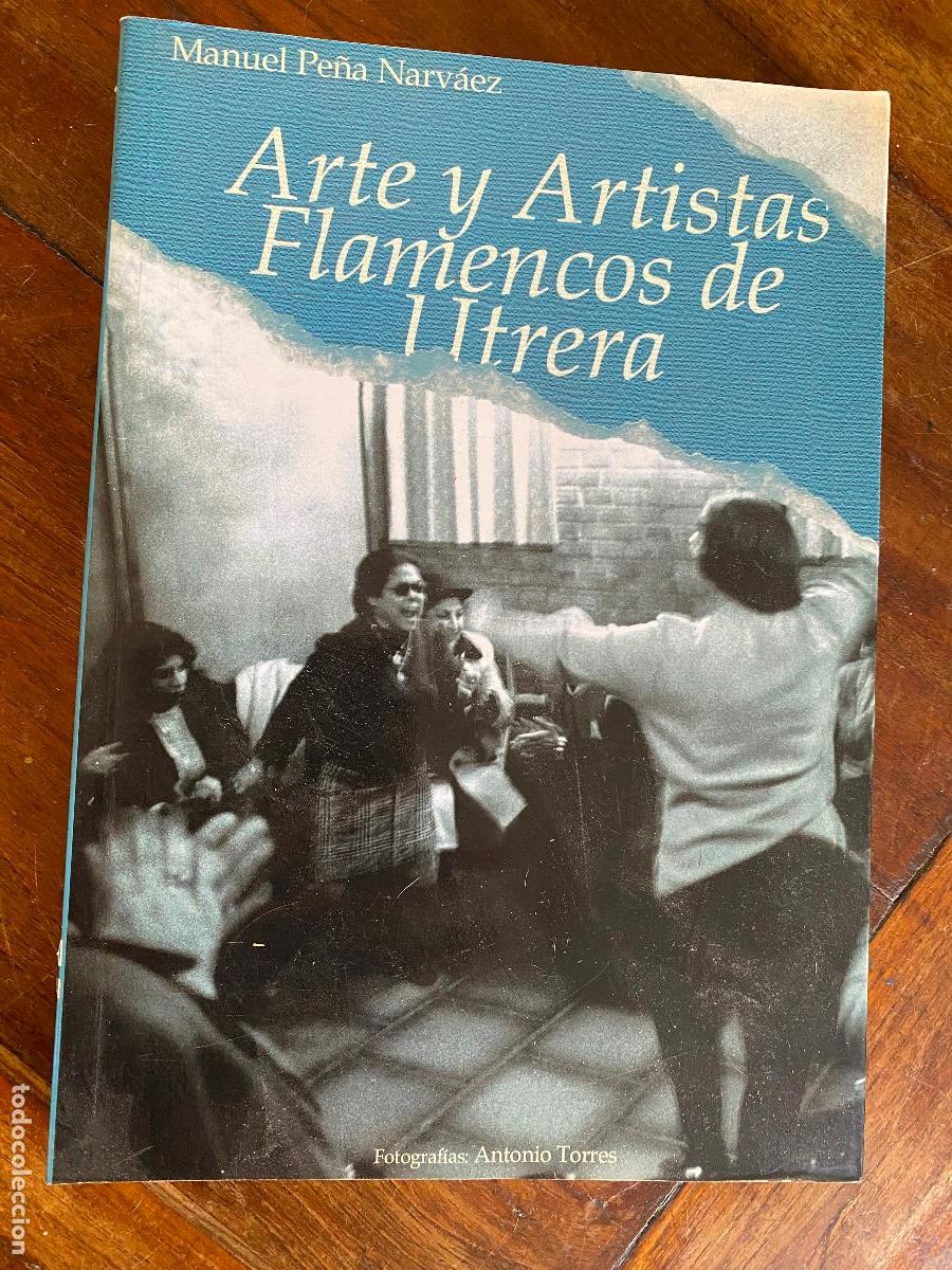 Libros de segunda mano: ARTE Y ARTISTAS FLAMENCOS DE UTRERA -MANUEL PE&Ntilde;A NARVAEZ