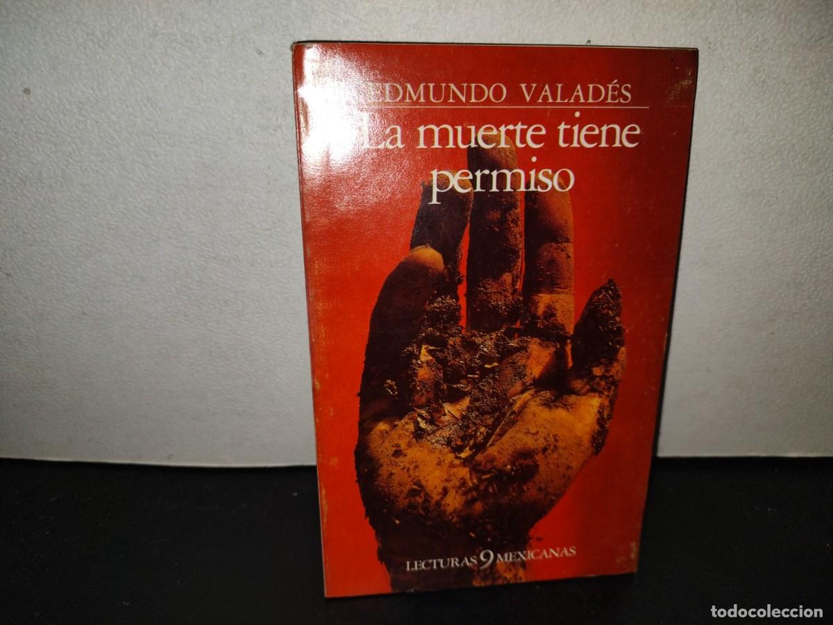 Libros de segunda mano: 223- La Muerte Tiene Permiso - Edmundo Valad&eacute;s - Lecturas Mexicanas 9 - Primera Edici&oacute;n 1983