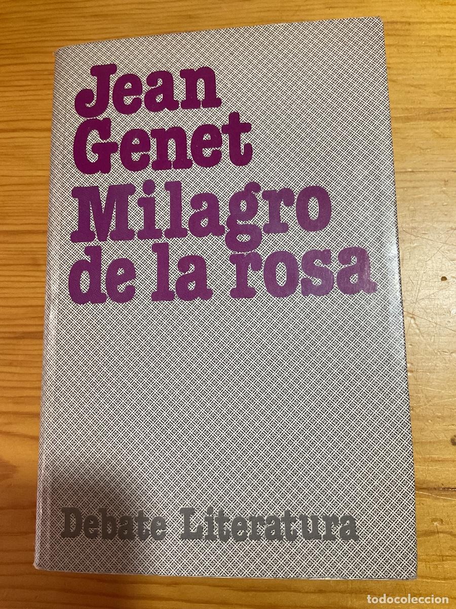 Gebrauchte B&uuml;cher: MILAGRO DE LA ROSA. JEAN GENET. DEBATE LITERATURA. 1980