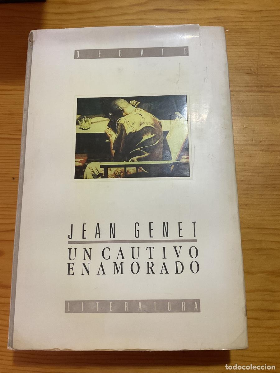 Gebrauchte B&uuml;cher: UN CAUTIVO ENAMORADO. JEAN GENET. DEBATE LITERATURA. 1988