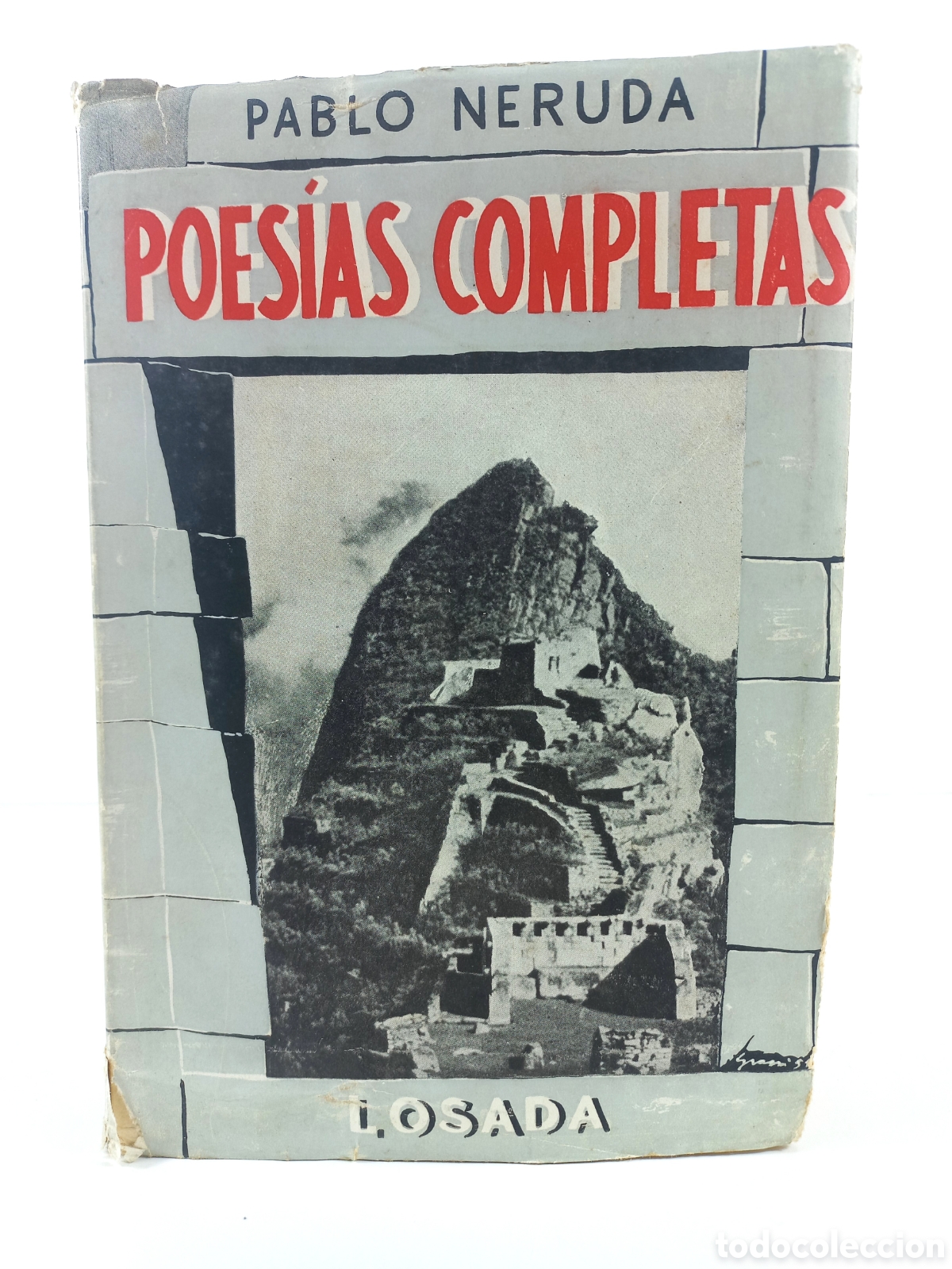 Libros de segunda mano: Poes&iacute;as Completas Pablo Neruda. Editorial Losada, primera edici&oacute;n, 1951.